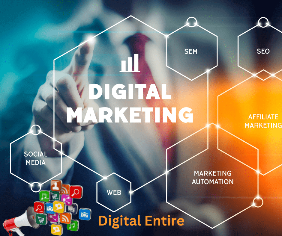 Why Choose Digital Entire As Your Digital Marketing Agency