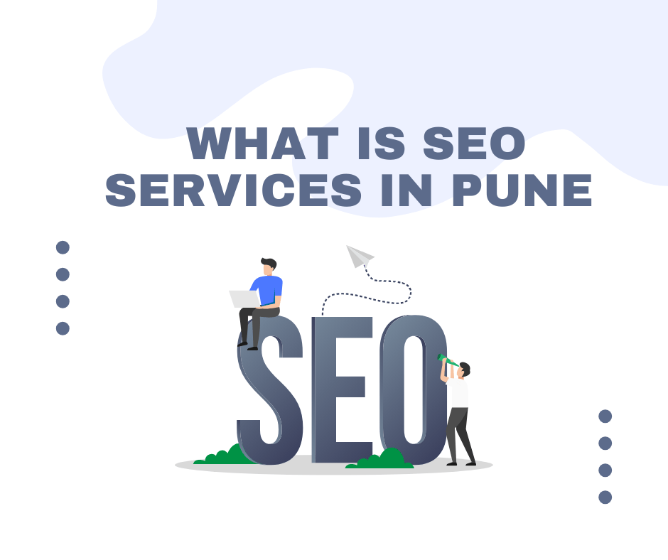 What is SEO Services in Pune