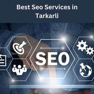 Best Seo Services in Tarkarli