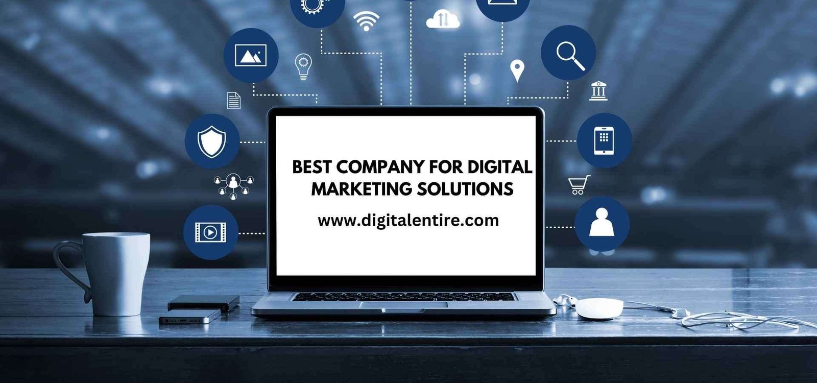 Best Company for Digital Marketing Solutions