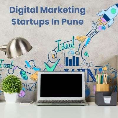 Digital Marketing Startups In Pune