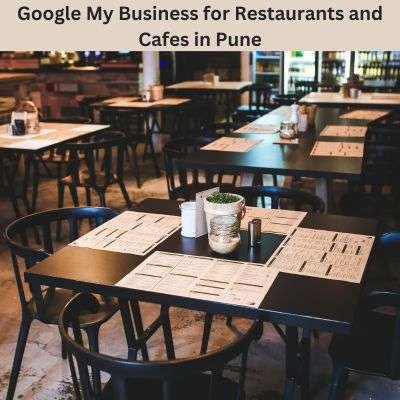 Google My Business for Restaurants and Cafes in Pune