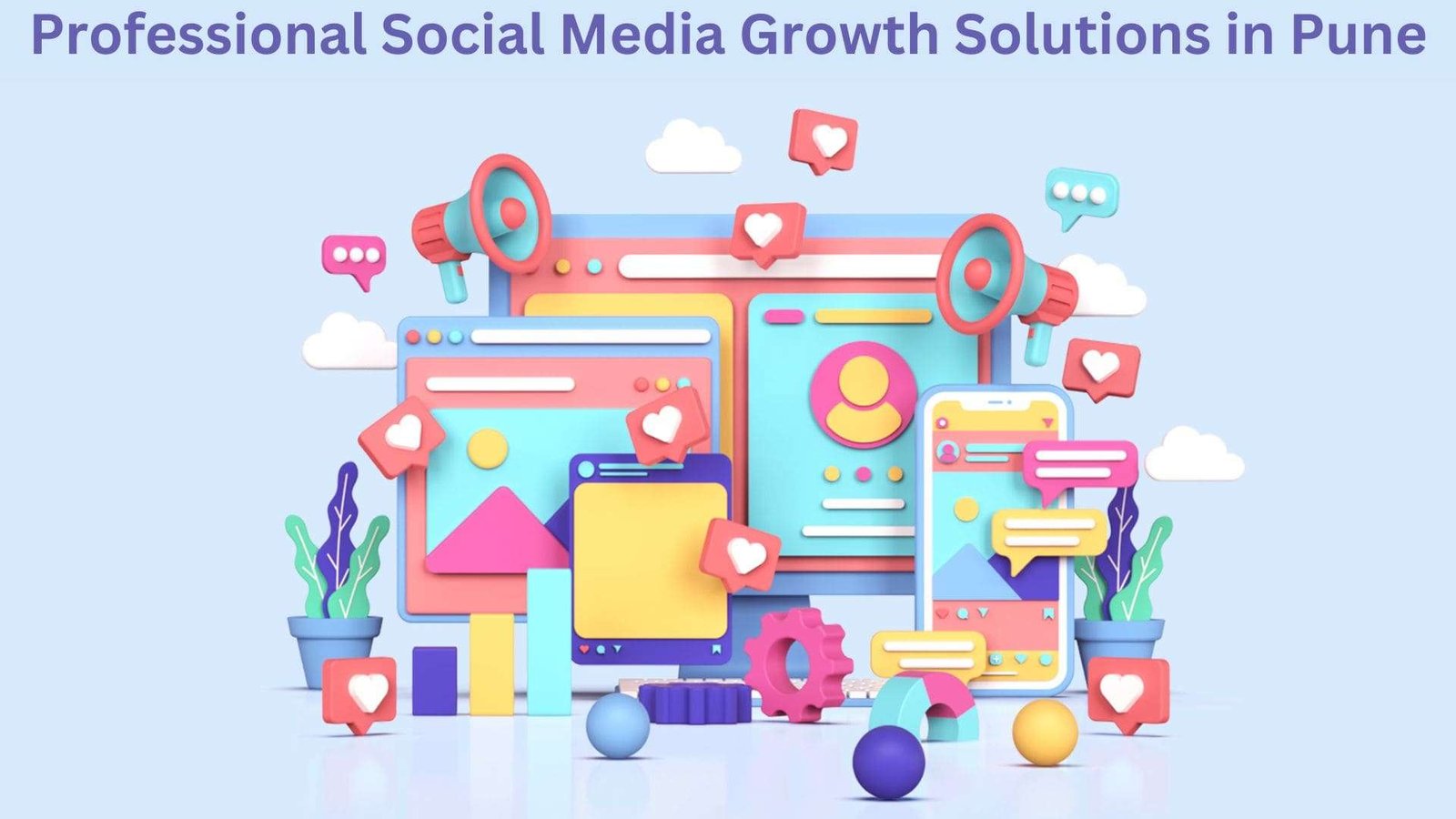 Professional Social Media Growth Solutions in Pune