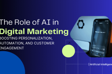 The Role of AI in Digital Marketing Boosting Personalization, Automation, and Customer Engagement