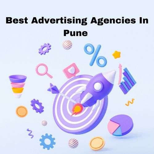 Best Advertising Agencies In Pune 2024