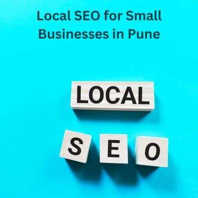 Local SEO for Small Businesses in Pune