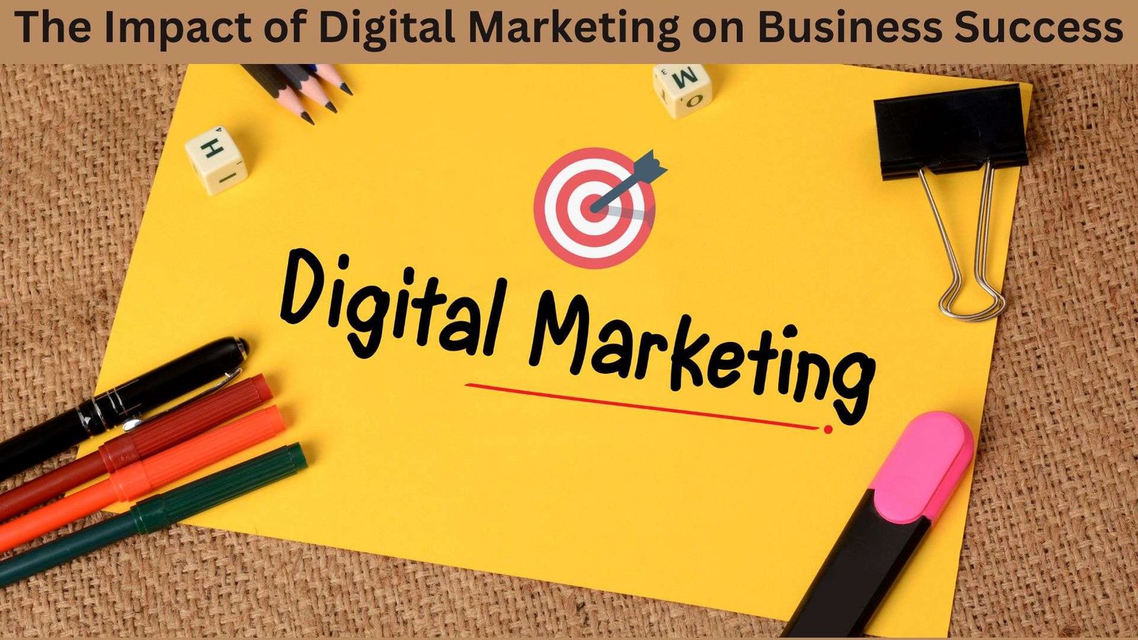The Impact of Digital Marketing on Business Success