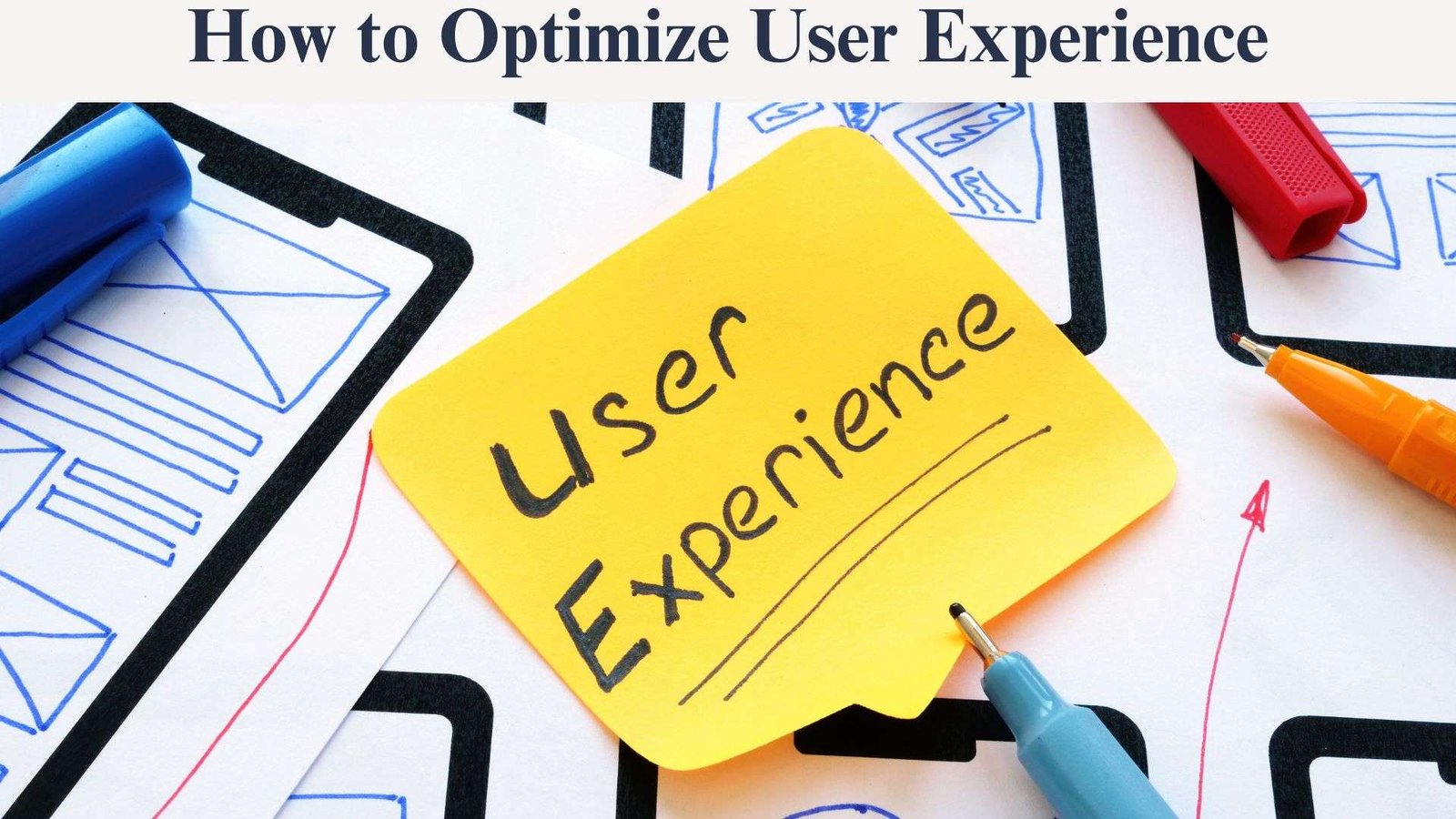 How to Optimize User Experience