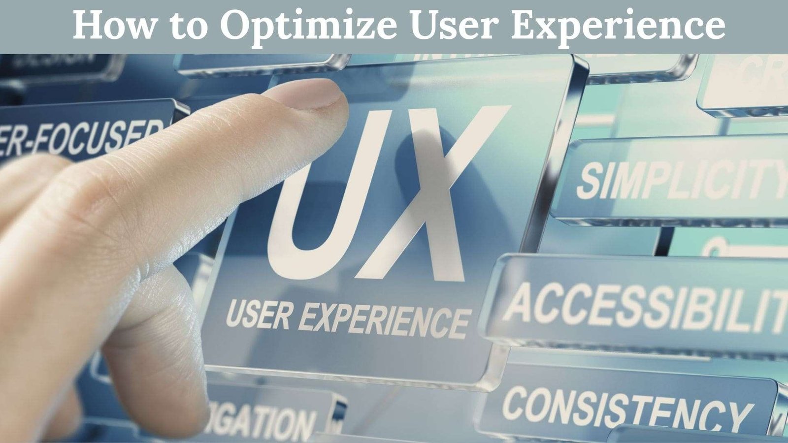 How to Optimize User Experience