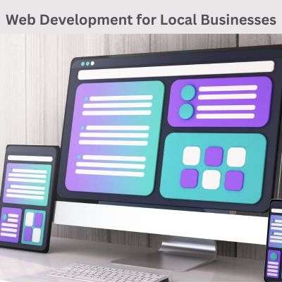 Web Development for Local Businesses