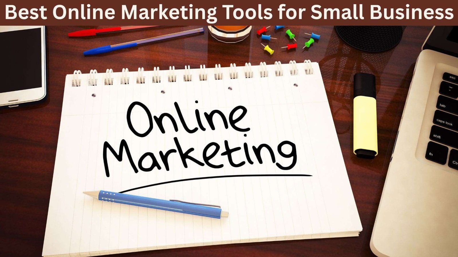 Best Online Marketing Tools for Small Business