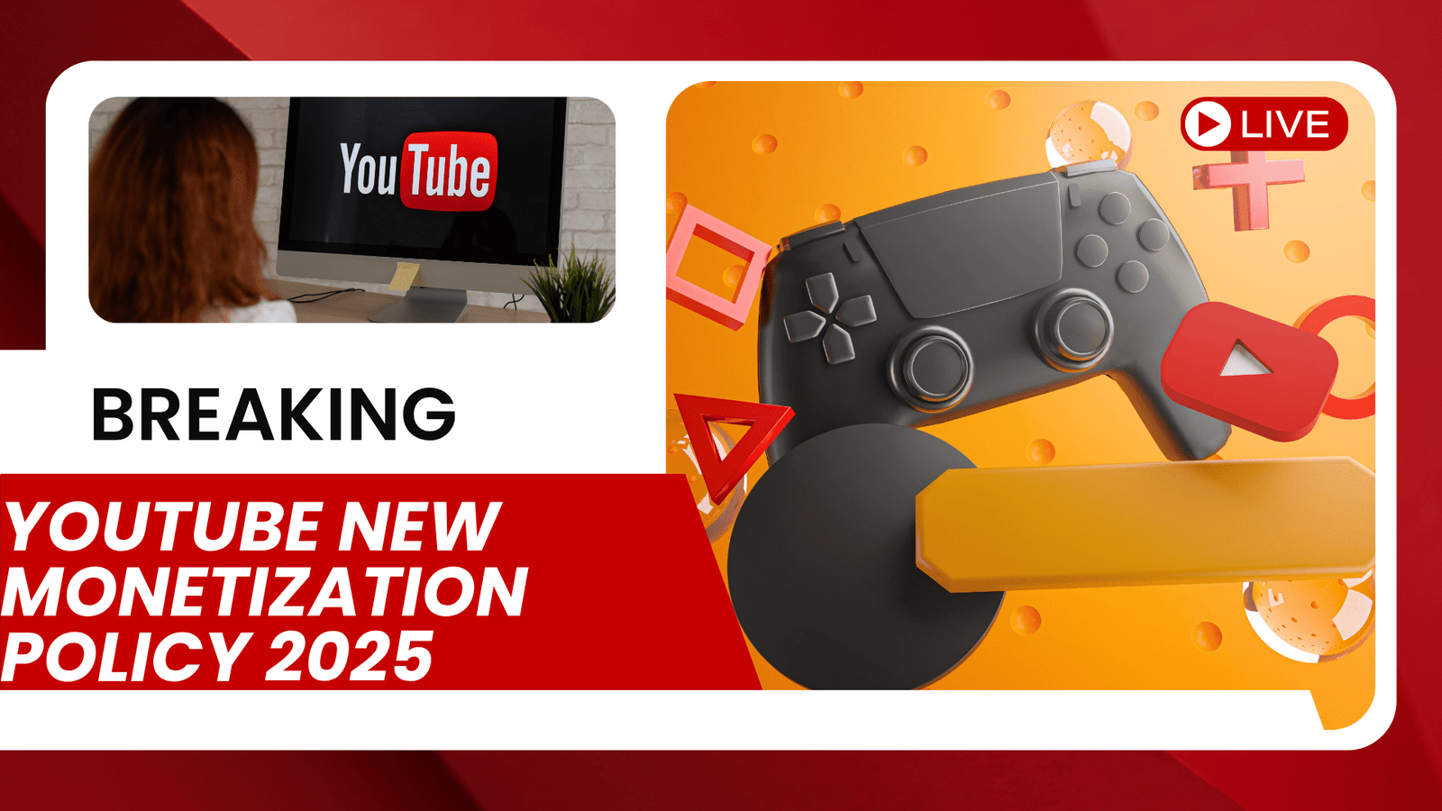 YouTube New Monetization Policy 2025